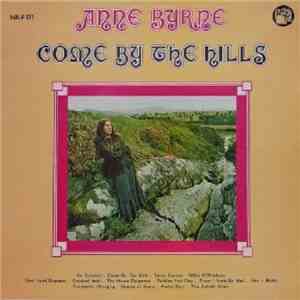 Anne Byrne - Come By The Hills