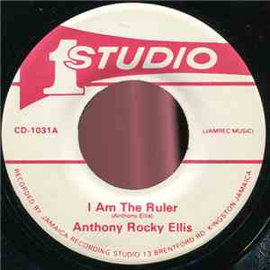 Anthony Rocky Ellis - I Am The Ruler