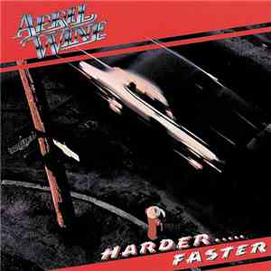 April Wine - Harder.....Faster