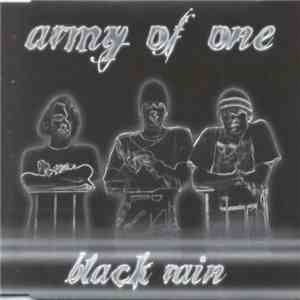 Army Of One  - Black Rain
