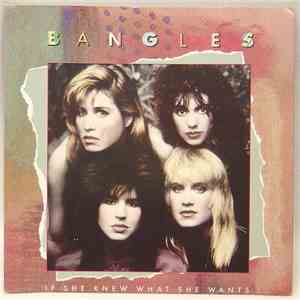 Bangles - If She Knew What She Wants