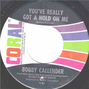 Bobby Callender - You've Really Got A Hold On Me