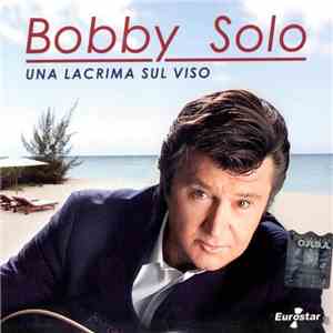 Bobby Solo - Una Lacrima Sul Viso