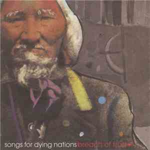 Breach Of Trust - Songs For Dying Nations