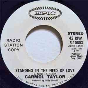 Carmol Taylor - Standing In The Need Of Love / Kiss The Baby