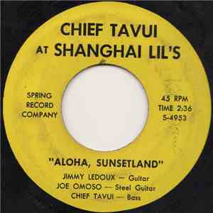 Chief Tavui - Chief Tavui At Shanghai Lil's