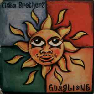 Cisko Brothers - Guaglione