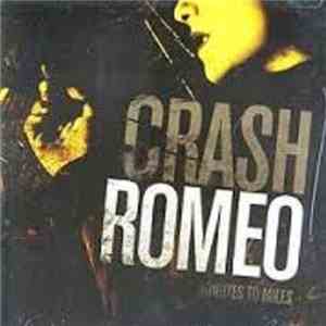 Crash Romeo - Minutes To Miles
