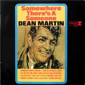 Dean Martin - Somewhere There's A Someone