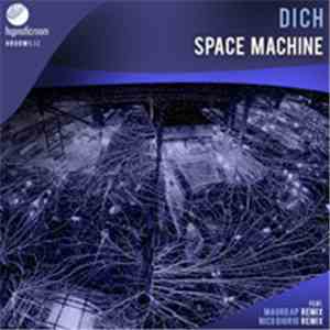 Dich - Space Machine