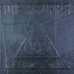 Die Krupps - The Final Remixes