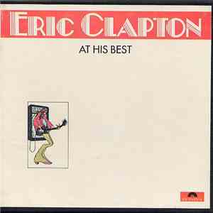 Eric Clapton - At His Best