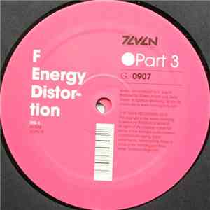 F - Energy Distortion - Part 3