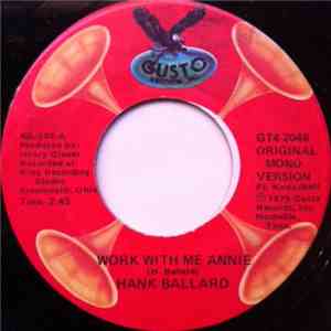 Hank Ballard - Work With Me Annie / Annie Had A Baby