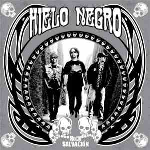 Hielo Negro - Rock Salvación