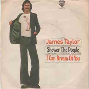 James Taylor - Shower The People / I Can Dream Of You