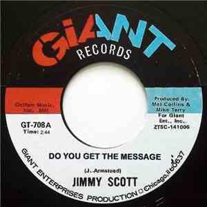 Jimmy Scott  - Do You Get The Message / It Rained 40 Days & Nights