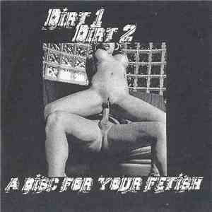 Kaelte - Dirt 1 Dirt 2 - A Disc For Your Fetish