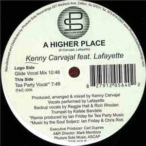 Kenny Carvajal Feat. Lafayette - A Higher Place