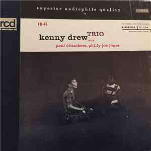 Kenny Drew Trio With Paul Chambers , Philly Joe Jones - Kenny Drew Trio