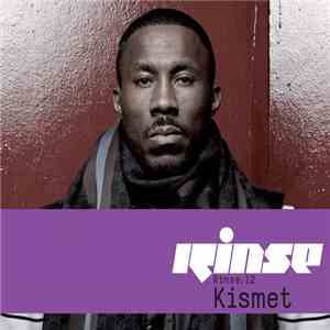 Kismet  - Rinse: 12