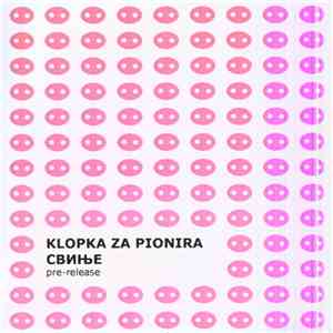 Klopka Za Pionira - Свиње (Pre-Release)