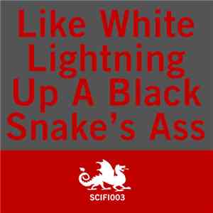 Lamin Fofana - Like White Lightning Up A Black Snake's Ass