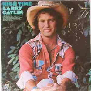 Larry Gatlin - High Time