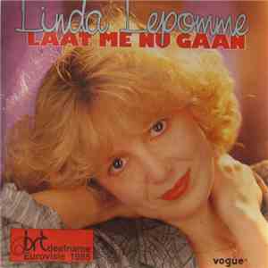 Linda Lepomme - Laat Me Nu Gaan