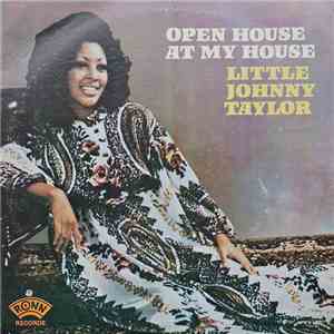 Little Johnny Taylor - Open House At My House