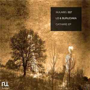 Lo  & Buruciaka But - Cathare EP