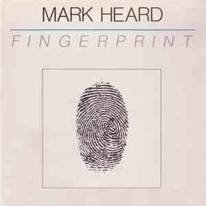 Mark Heard - Fingerprint