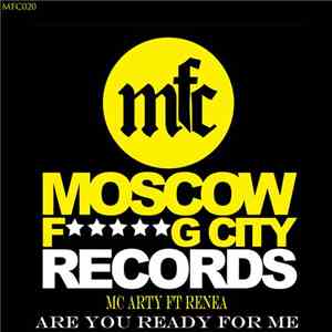 MC Arty FT Renea - Are You Ready For Me