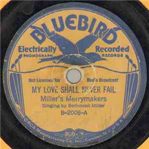 Miller's Merrymakers - My Love Shall Never Fail / Anna Mae