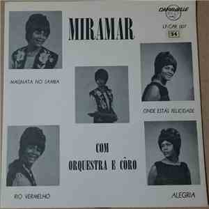 Miramar  - Magnata No Samba / Onde Estas Felicidade / Rio Vermelho / Alegria