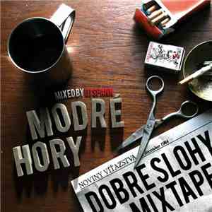 Modré Hory - Dobré Slohy Mixtape