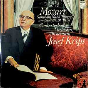 Mozart, Concertgebouworkest, Josef Krips - Symphonie No.38 "Prague" & Symphonie No.31 "Parisienne"