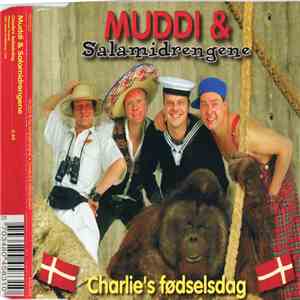 Muddi & Salamidrengene - Charlie's Fødselsdag