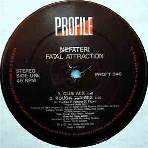 Nefateri - Fatal Attraction