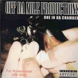 Off Da Mile Productions - One In Da Chamber