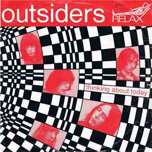 Outsiders - Thinking About Today