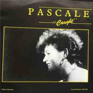 Pascale - Caught