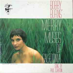 Paul Clayton  - Bobby Burns´ Merry Muses Of Caledonia