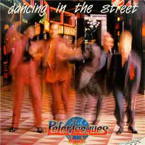 Peter Jacques Band - Dancing In The Street