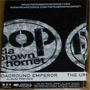 Pop Da Brown Hornet - The Undaground Emperor Album Preview