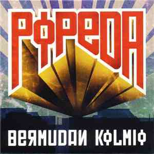 Popeda - Bermudan Kolmio