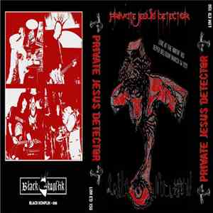 Private Jesus Detector - Live At The Vortn' Vis Ieper March 16 1991