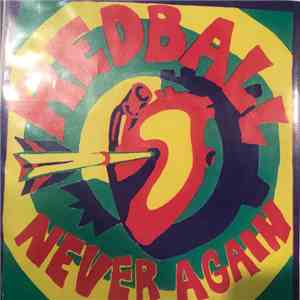 Redball - Never Again/Green Kiss