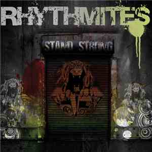 Rhythmites - Stand Strong
