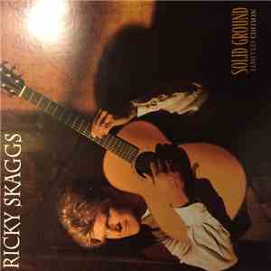 Ricky Skaggs - Solid Ground, Limited Edition